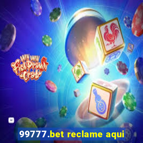 99777.bet reclame aqui